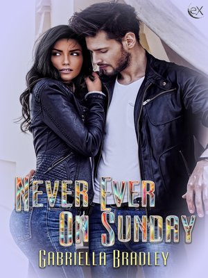 cover image of Never Ever On Sunday